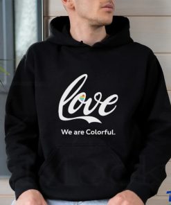 Official Fox news love we are colorful T shirt