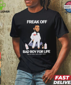 Official Freak Off Diddy Bad Boy for Life Shirt