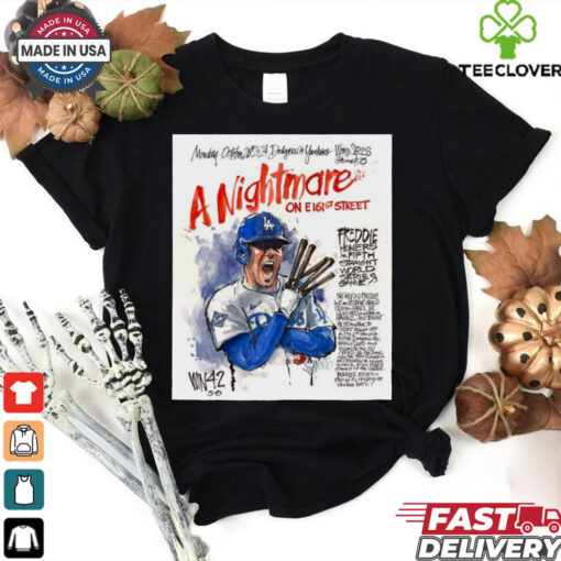 Official Freddie Freeman A Nightmare Freddie Homers In Fifth Straight World Series Game Paint Poster t shirt
