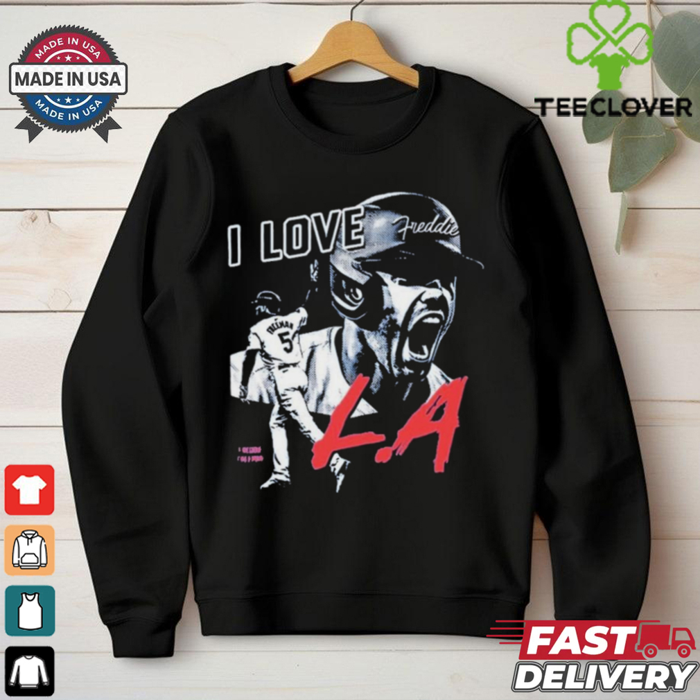 Official Freddie Freeman I Love Los Angeles Dodgers Shirt Official Freddie Freeman I Love Los Angeles Dodgers Shirt