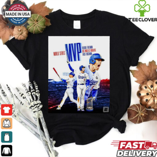 Official Freddie Freeman Los Angeles Dodgers First Baseman MVP World Series 2024 shirt