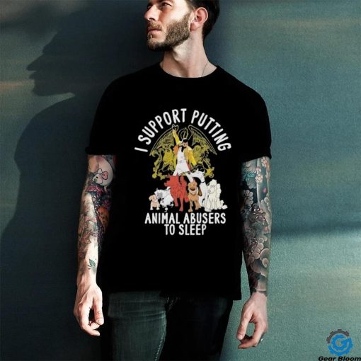 Official Freddie Mercury I Support Putting Animal Abusers To Sleep Shirt