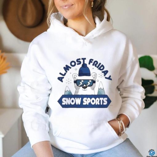 Official Fridaybeers Almost Friday Snow Sport Shirt