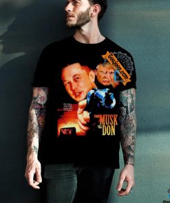 Official From Musk Till Don Elon Musk Donald Trump Movie Parody T Shirt