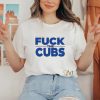 Official Fuck Yeah And Fuck The Cubs T Shirt