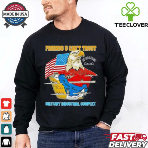 Official Fuct Friends U Can’t Trust Military Industrial Complex Shirt