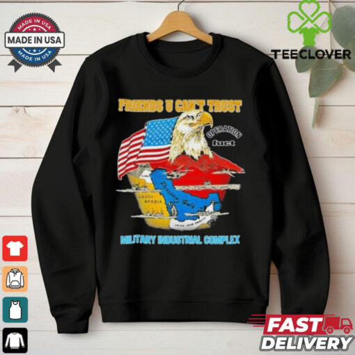 Official Fuct Friends U Can’t Trust Military Industrial Complex Shirt