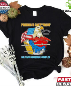 Official Fuct Friends U Can’t Trust Military Industrial Complex Shirt