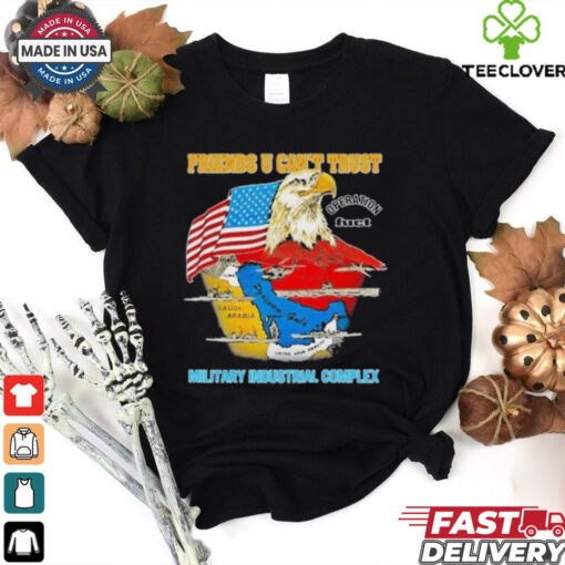 Official Fuct Friends U Can’t Trust Military Industrial Complex Shirt