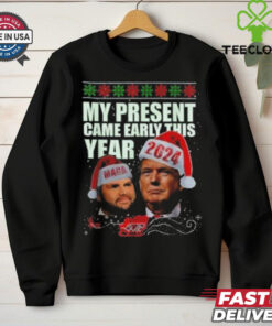 Official Funny Santa Trump Christmas Came Early This Year 47th President Xmas Shirt with a humorous, political holiday design.