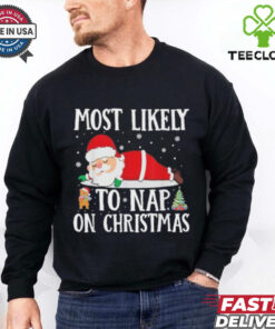 Official Funny Santa Xmas Family Most Likely To Nap On Christmas 2024 Shirt with a humorous, holiday-themed design.