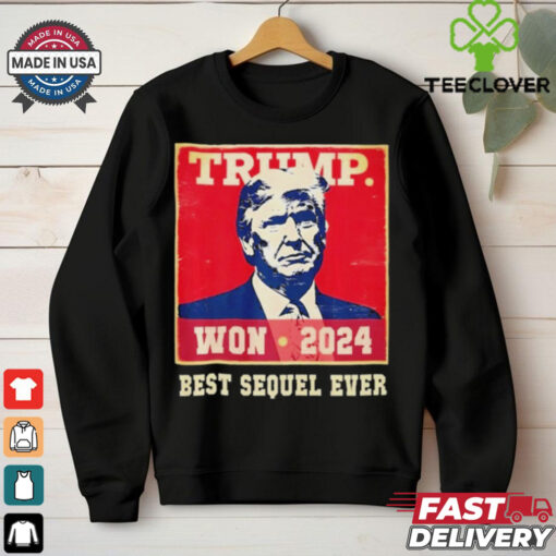 Official Funny Trump We Won The Best Sequel Ever Party Unstoppable T Shirt