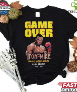 Official Game Over Iron Mike Jake You Lose Play Again Yes No Shirt