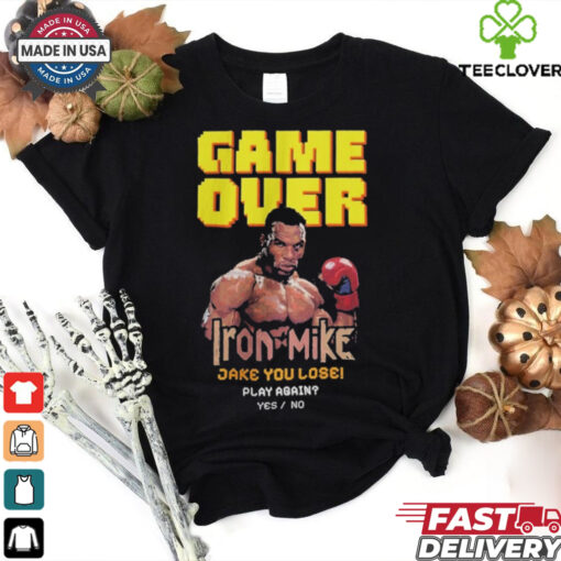 Official Game Over Iron Mike Jake You Lose Play Again Yes No Shirt