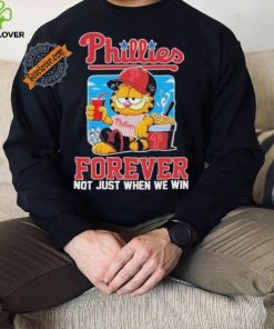 Official Garfield Philadelphia Phillies Forever Not Just When We Win Unisex T Shirt
