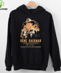 Official Gene Hackman Thank You For The Memories 1930 2025 Signature T shirts