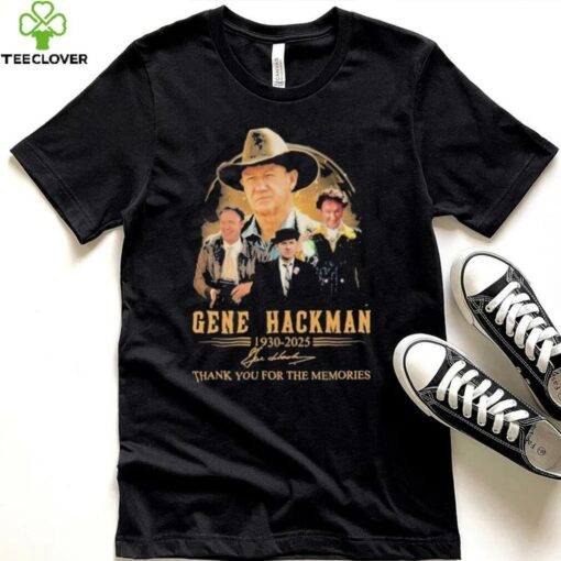 Official Gene Hackman Thank You For The Memories 1930 2025 Signature T shirts