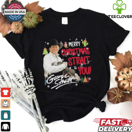 Official George Strait Merry Christmas Strait To You Shirt