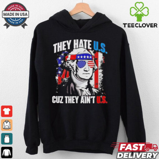 Official George Washington They Hate Us Cuz They Ain’t Us Shirt