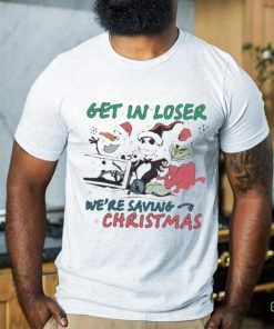 Official Get in loser we are saving Christmas shirt