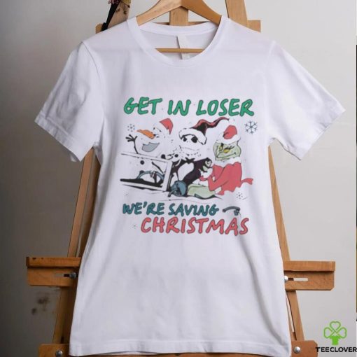 Official Get in loser we are saving Christmas shirt