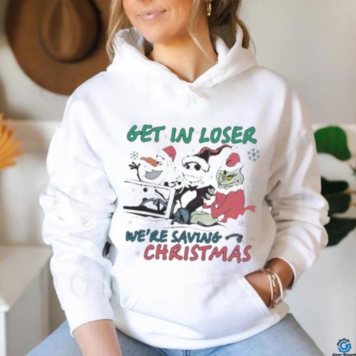 Official Get in loser we are saving Christmas shirt