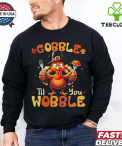 Official Gobble Til You Wobble Thanksgiving Turkey Shirts 1 Official Gobble Til You Wobble Thanksgiving Turkey Shirts
