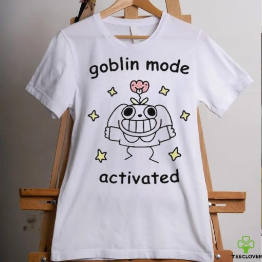 Official Goblin mode activated T hoodie, sweater, longsleeve, shirt v-neck, t-shirt