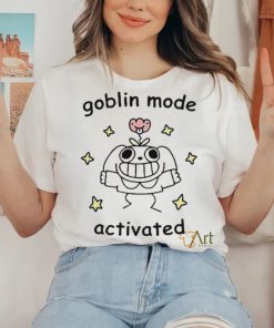 Official Goblin mode activated T hoodie, sweater, longsleeve, shirt v-neck, t-shirt