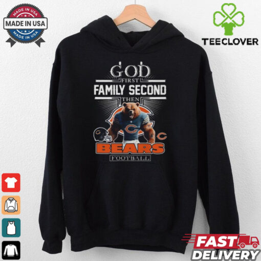 Official God First Family Second Then Bears Football For Fans T Shirt