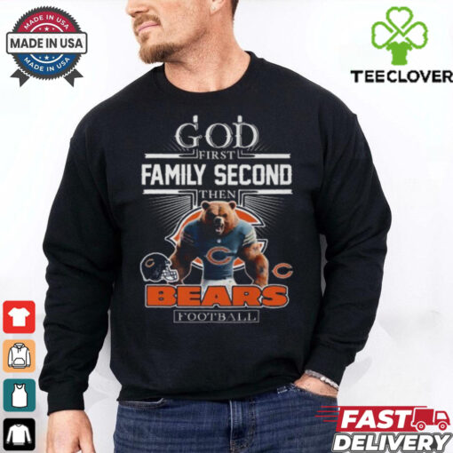 Official God First Family Second Then Bears Football For Fans T Shirt