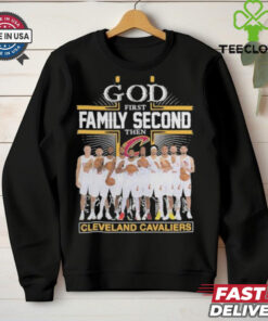 Official God First Family Second Then Cleveland Cavaliers T Shirt