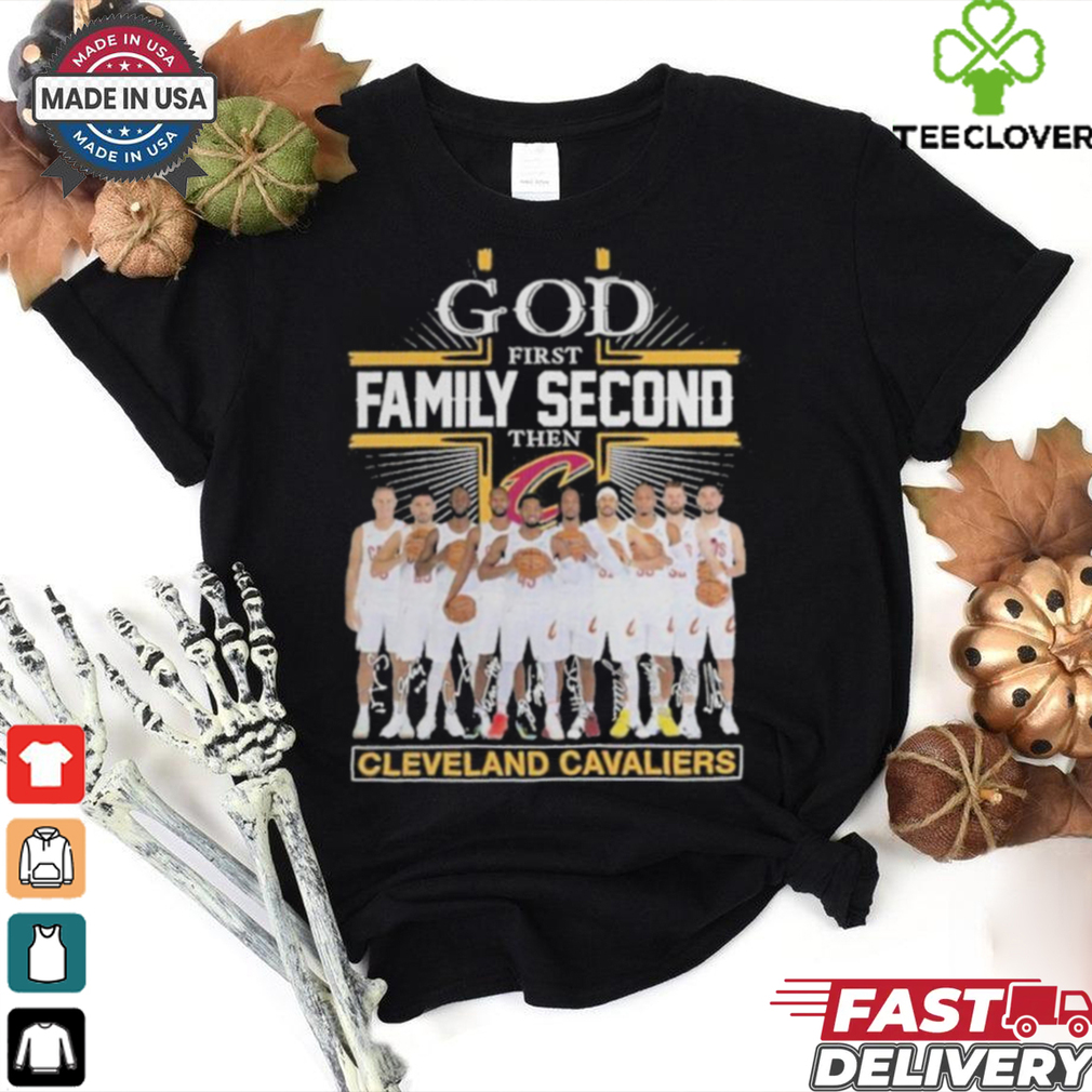 Official God First Family Second Then Cleveland Cavaliers T Shirt Official God First Family Second Then Cleveland Cavaliers T Shirt