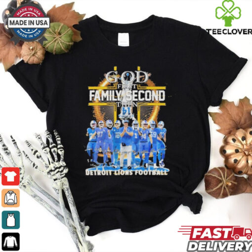 Official God First Family Second Then Detroit Lions Football Signature Shirt