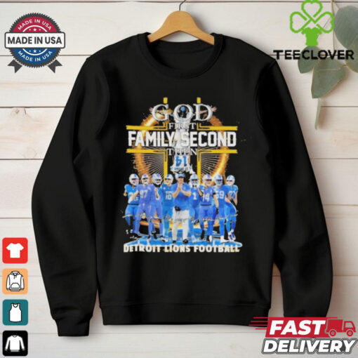 Official God First Family Second Then Detroit Lions Football Signature Shirt