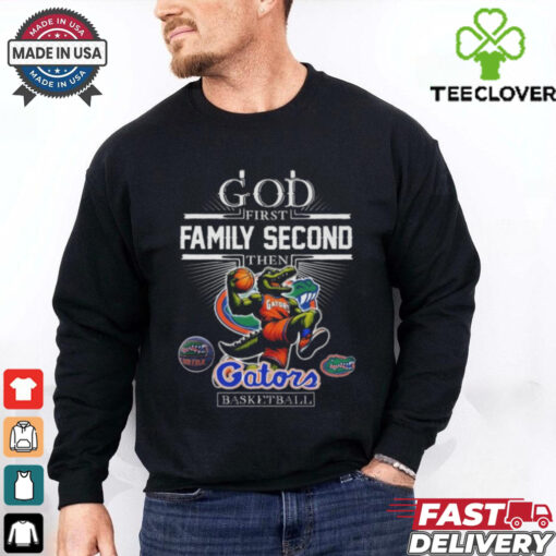 Official God First Family Second Then Florida Gators Basketball 2024 Mascot T Shirts