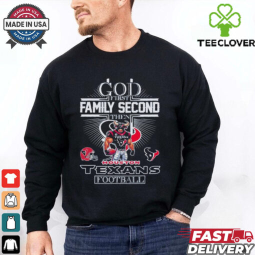 Official God First Family Second Then Houston Texans Football T shirts