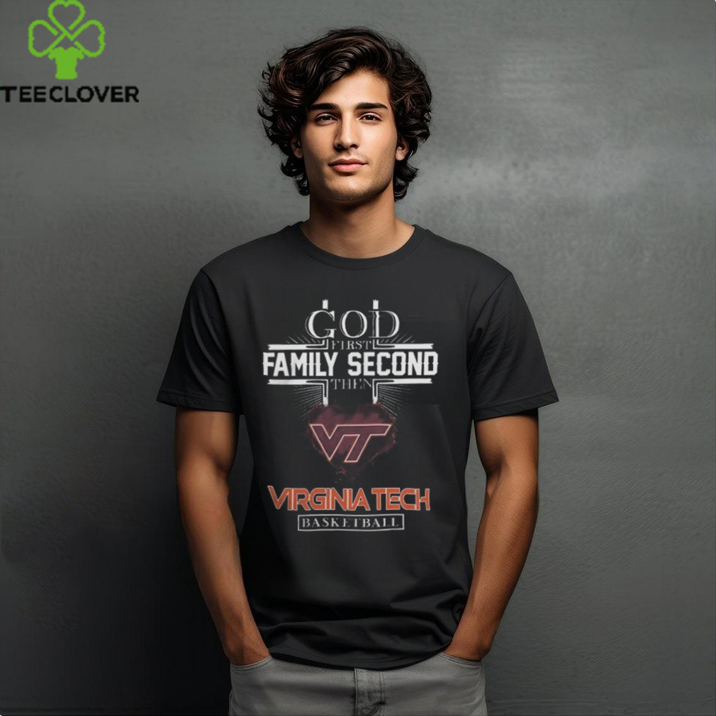 Official God First Family Second Then Virginia Tech Hokies Basketball Heart T Shirt Official God First Family Second Then Virginia Tech Hokies Basketball Heart T Shirt