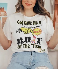 Official God Gave Me A Touch Of The ‘Tism Shirt