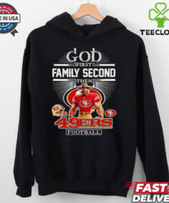 Official God first family second then 49ers football mascot shirt