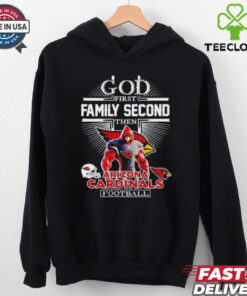Official God first family second then Arizona Cardinals football shirt
