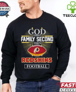 Official God first family second then Washington Redskin football shirt