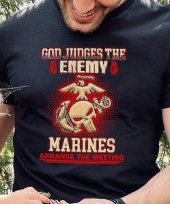 Official God judges the enemy marins arrange the meeting shirt