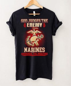 Official God judges the enemy marins arrange the meeting shirt