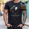 I’m So Juliet Shirt