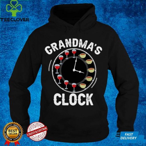 Official Grandmas Clock Wine Drinker Coffee Grandmother T hoodie, sweater, longsleeve, shirt v-neck, t-shirt