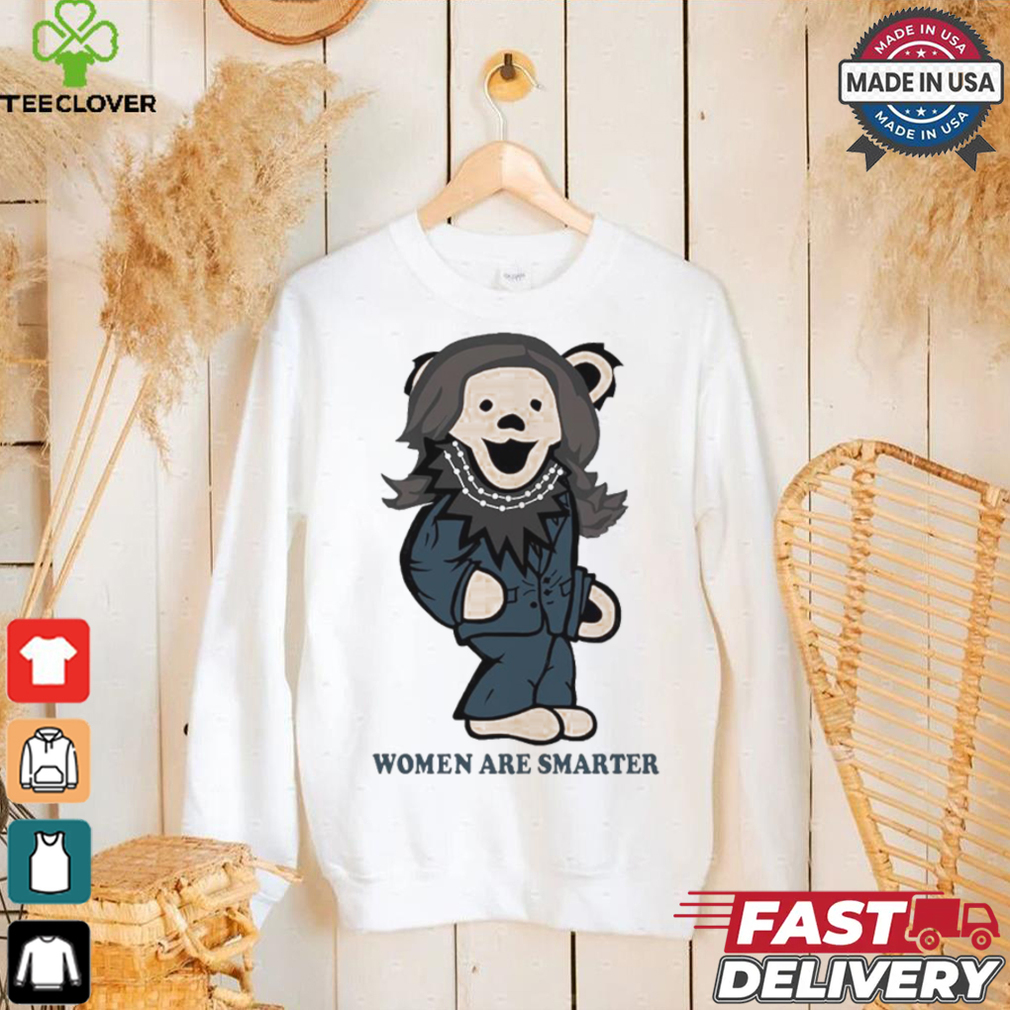 Official Grateful Bear Women Are Smarter Kamala Harris Madam shirt Official Grateful Bear Women Are Smarter Kamala Harris Madam shirt
