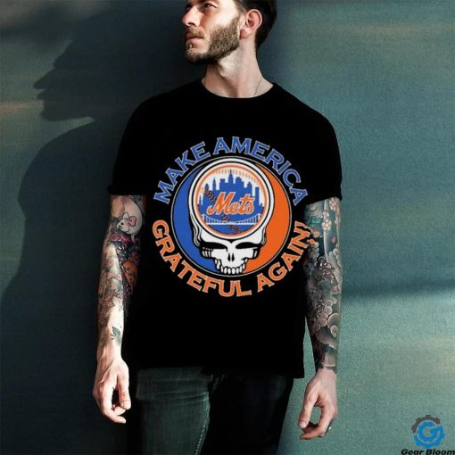 Official Grateful Dead New York Mets Make America Grateful Again Shirt