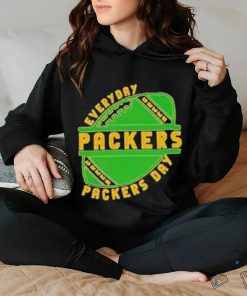 Official Green Bay Packers everyday Packers day T hoodie, sweater, longsleeve, shirt v-neck, t-shirt