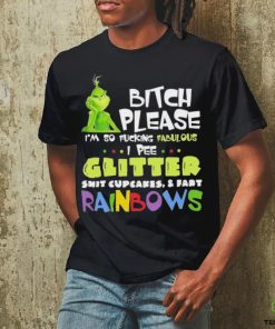 Official Grinch Bitch Please I’m So Fucking Fabulous Shirt